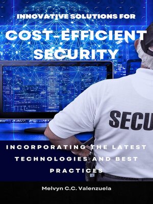 cover image of Innovative Solutions for Cost-Efficient Security
